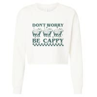 DonT Worry Be Cappy Funny Capybara Cropped Pullover Crew