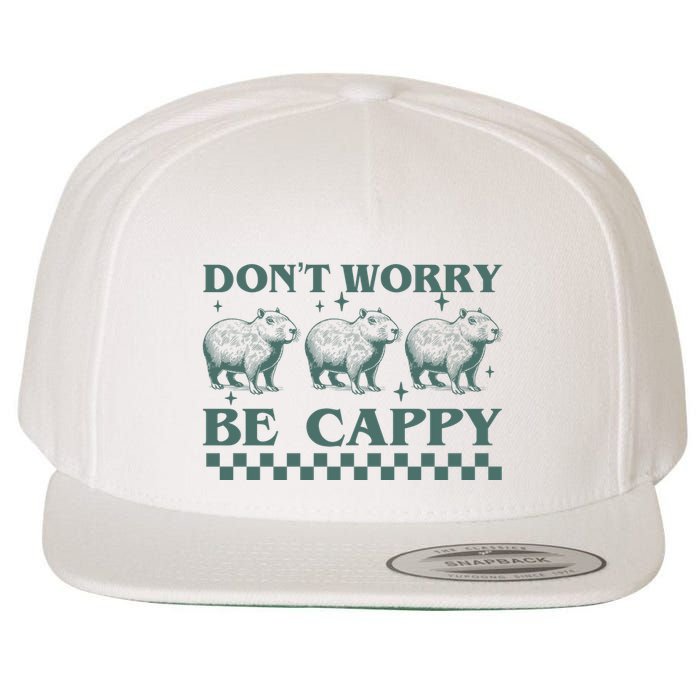 DonT Worry Be Cappy Funny Capybara Wool Snapback Cap