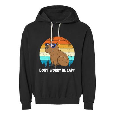 DonT Worry Be Capy Distressed Capybara Styles Animal Lover Garment-Dyed Fleece Hoodie