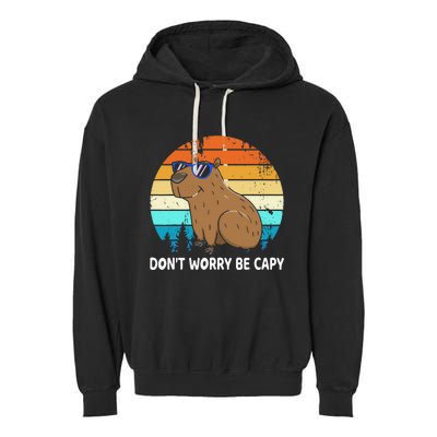 DonT Worry Be Capy Distressed Capybara Styles Animal Lover Garment-Dyed Fleece Hoodie