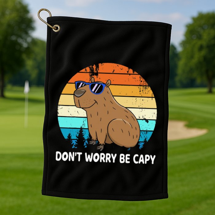 DonT Worry Be Capy Distressed Capybara Styles Animal Lover Golf Towel