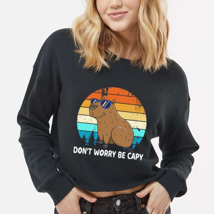 DonT Worry Be Capy Distressed Capybara Styles Animal Lover Cropped Pullover Crew