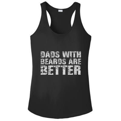 Dads with Beards are Better Fun Bearded Papa Gift Father Day Ladies PosiCharge Competitor Racerback Tank