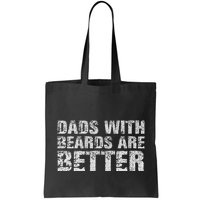 Dads with Beards are Better Fun Bearded Papa Gift Father Day Bag