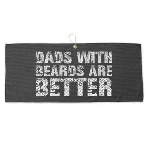 Dads with Beards are Better Fun Bearded Papa Gift Father Day Large Microfiber Waffle Golf Towel