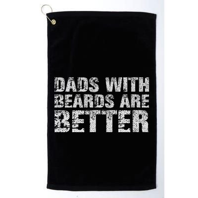 Dads with Beards are Better Fun Bearded Papa Gift Father Day Golf Towel