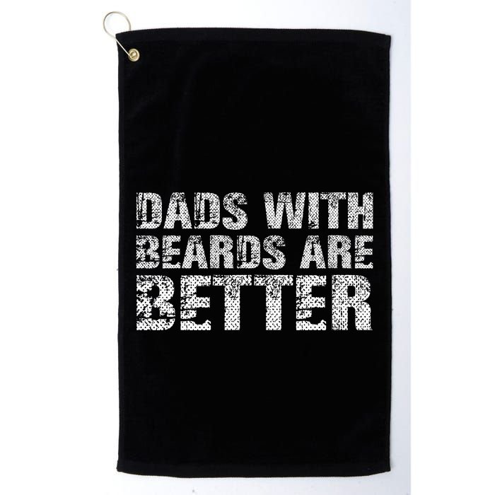 Dads with Beards are Better Fun Bearded Papa Gift Father Day Golf Towel