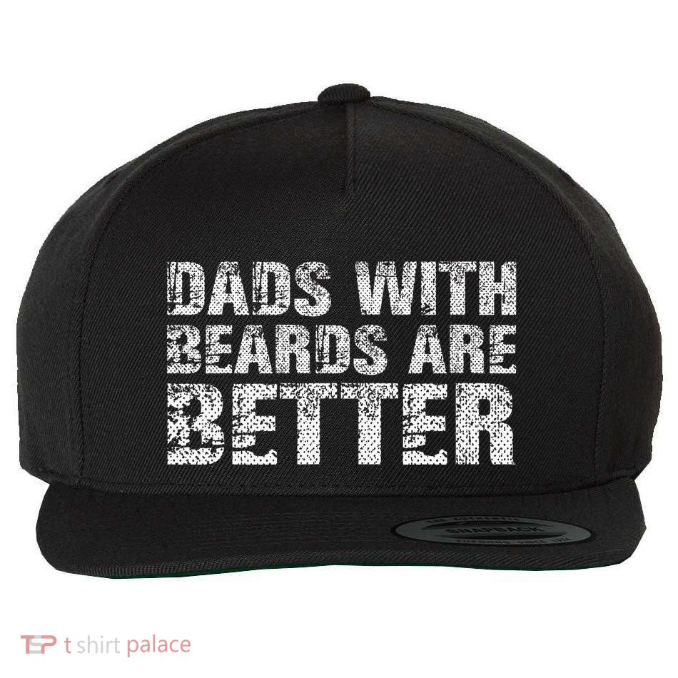 Dads with Beards are Better Fun Bearded Papa Gift Father Day Wool Snapback Cap