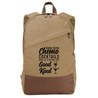 Done With Chemo Survivor Last Day Of Chemo End Of Chemo Cotton Canvas Backpack