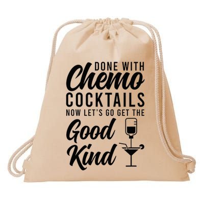 Done With Chemo Survivor Last Day Of Chemo End Of Chemo Drawstring Bag