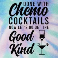 Done With Chemo Survivor Last Day Of Chemo End Of Chemo Legacy Tie Dye Trucker Hat