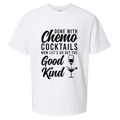 Done With Chemo Survivor Last Day Of Chemo End Of Chemo Sueded Cloud Jersey T-Shirt