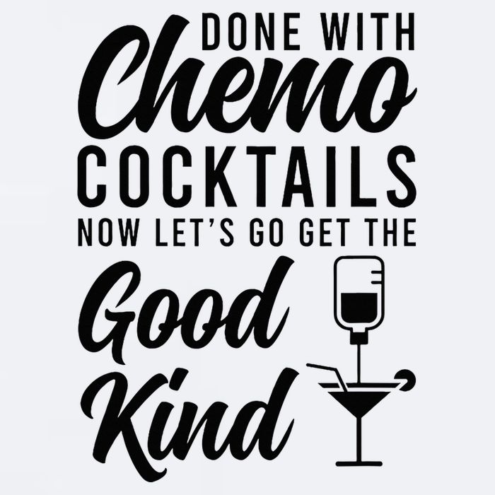 Done With Chemo Survivor Last Day Of Chemo End Of Chemo Sueded Cloud Jersey T-Shirt