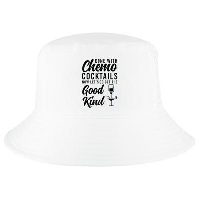 Done With Chemo Survivor Last Day Of Chemo End Of Chemo Cool Comfort Performance Bucket Hat