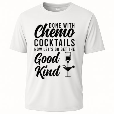Done With Chemo Survivor Last Day Of Chemo End Of Chemo Performance Shirt