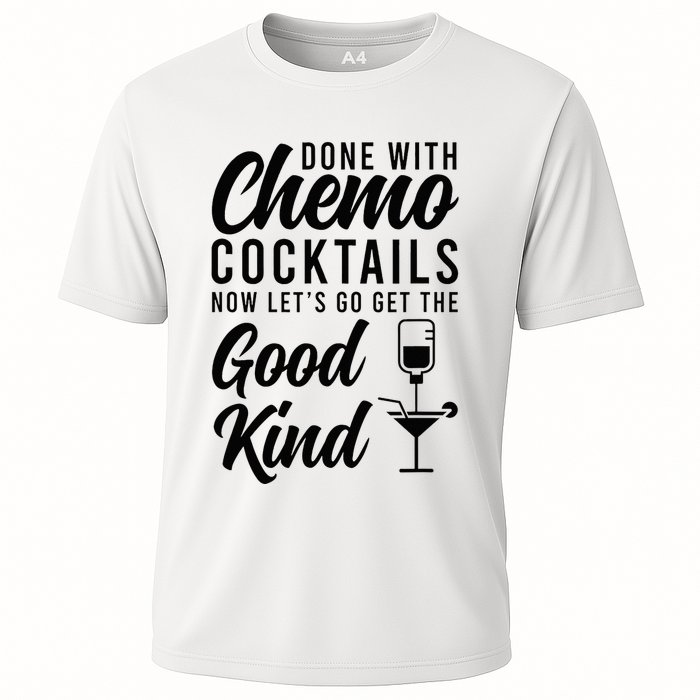 Done With Chemo Survivor Last Day Of Chemo End Of Chemo Performance Shirt