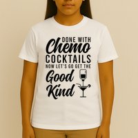 Done With Chemo Survivor Last Day Of Chemo End Of Chemo T-Shirt