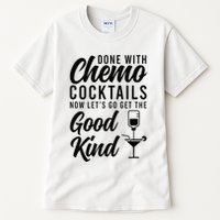 Done With Chemo Survivor Last Day Of Chemo End Of Chemo Tall T-Shirt