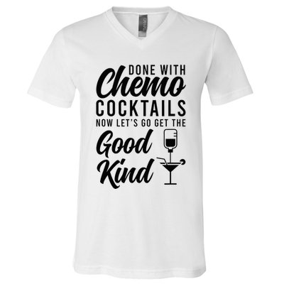 Done With Chemo Survivor Last Day Of Chemo End Of Chemo V-Neck T-Shirt