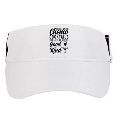 Done With Chemo Survivor Last Day Of Chemo End Of Chemo Adult Drive Performance Visor