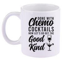 Done With Chemo Survivor Last Day Of Chemo End Of Chemo 11oz C Handle Ceramic Mug