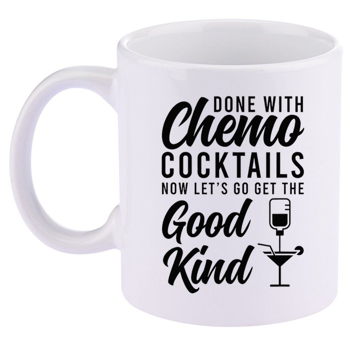 Done With Chemo Survivor Last Day Of Chemo End Of Chemo 11oz C Handle Ceramic Mug
