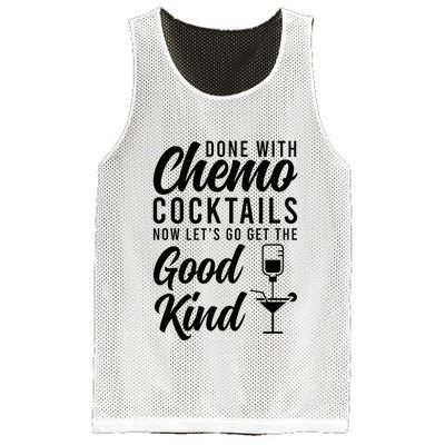 Done With Chemo Survivor Last Day Of Chemo End Of Chemo Mesh Reversible Basketball Jersey Tank