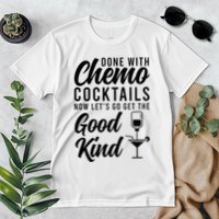 Done With Chemo Survivor Last Day Of Chemo End Of Chemo Premium T-Shirt