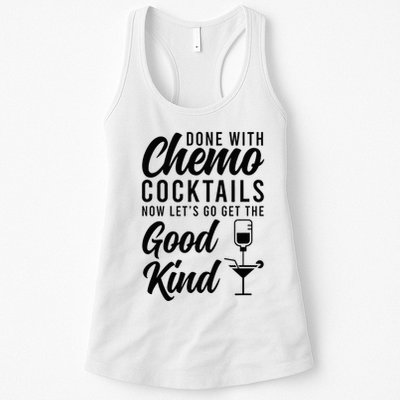 Done With Chemo Survivor Last Day Of Chemo End Of Chemo Womens Tank Top