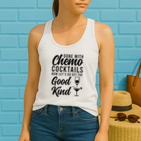 Done With Chemo Survivor Last Day Of Chemo End Of Chemo Womens Tank Top