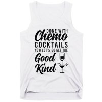 Done With Chemo Survivor Last Day Of Chemo End Of Chemo Tank Top