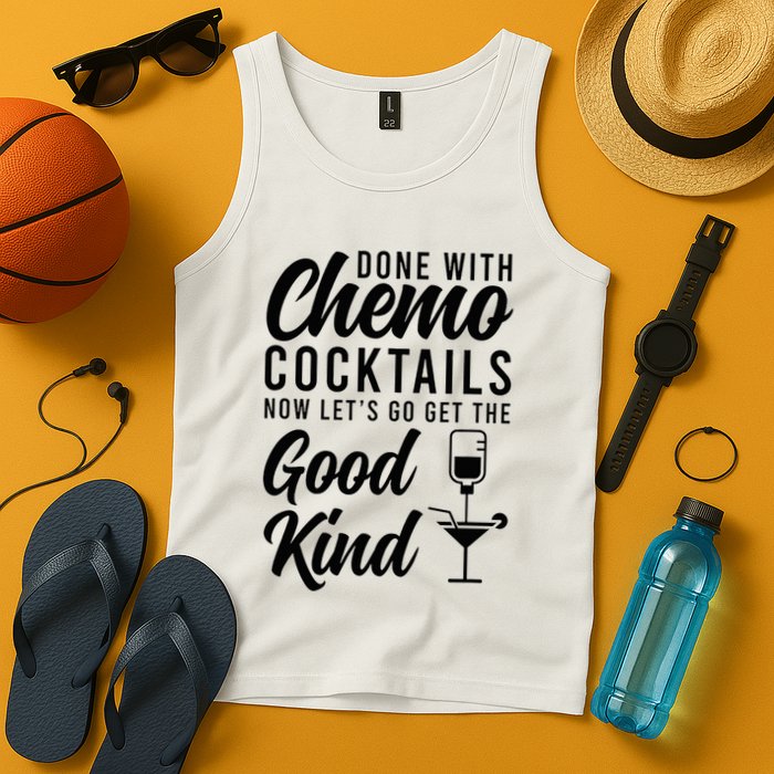 Done With Chemo Survivor Last Day Of Chemo End Of Chemo Tank Top