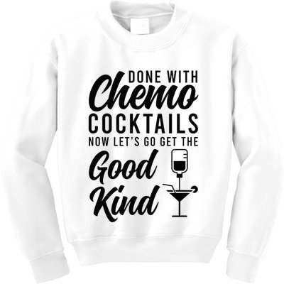Done With Chemo Survivor Last Day Of Chemo End Of Chemo Kids Sweatshirt