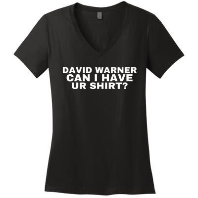 David Warner Can I Have Ur Shirt Funny Women's V-Neck T-Shirt