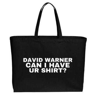 David Warner Can I Have Ur Shirt Funny Cotton Canvas Jumbo Tote