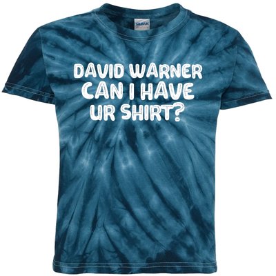 David Warner Can I Have Ur Shirt Funny Kids Tie-Dye T-Shirt