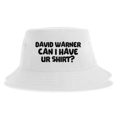 David Warner Can I Have Ur Shirt Funny Sustainable Bucket Hat