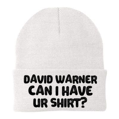 David Warner Can I Have Ur Shirt Funny Knit Cap Winter Beanie