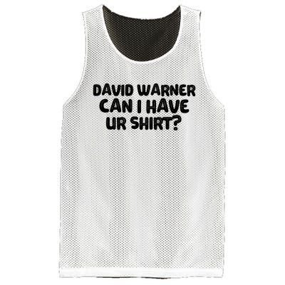 David Warner Can I Have Ur Shirt Funny Mesh Reversible Basketball Jersey Tank