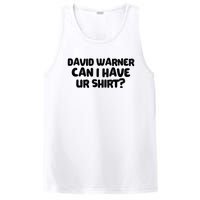 David Warner Can I Have Ur Shirt Funny PosiCharge Competitor Tank