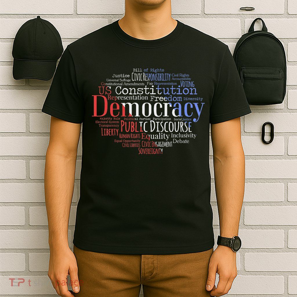 Democracy Word Cloud Art Election Red White And Blue T-Shirt