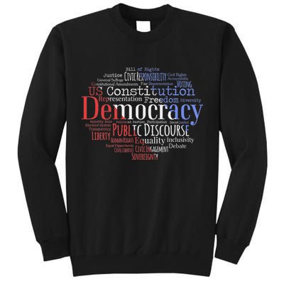 Democracy Word Cloud Art Election Red White And Blue Tall Sweatshirt