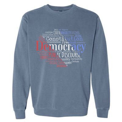Democracy Word Cloud Art Election Red White And Blue Garment-Dyed Sweatshirt