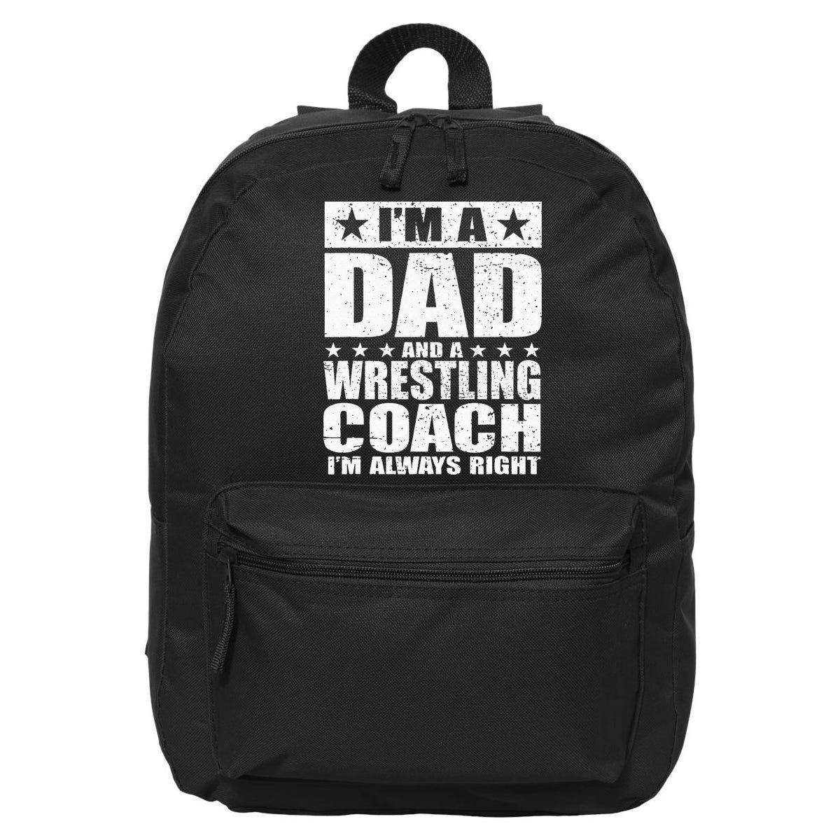 Dad Wrestling Coach Coaches Fathers Day Gift 16 in Basic Backpack