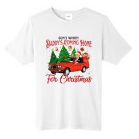 Dont Worry Daddys Coming Home For Christmas Trump 2024 Tall Fusion ChromaSoft Performance T-Shirt