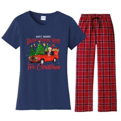 DonT Worry DaddyS Coming Home For Christmas Trump 2024 Women's Flannel Pajama Set