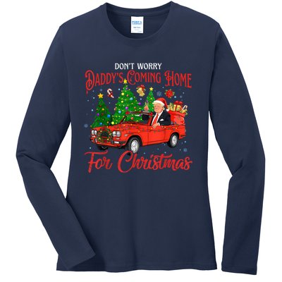 DonT Worry DaddyS Coming Home For Christmas Trump 2024 Ladies Long Sleeve Shirt