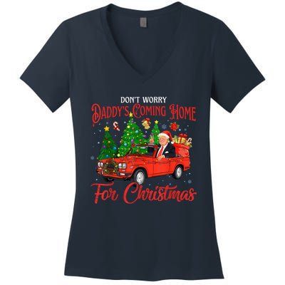 DonT Worry DaddyS Coming Home For Christmas Trump 2024 Women's V-Neck T-Shirt