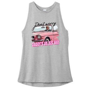 Dont Worry Daddys On His Way Funny Trump In Car 2024 Ladies PosiCharge Tri-Blend Wicking Tank