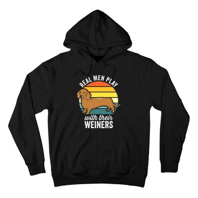 Dachshund Weiner Dog Real Play With Their Weiners Hoodie